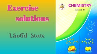 Chemistry Solid State Exercise solution|