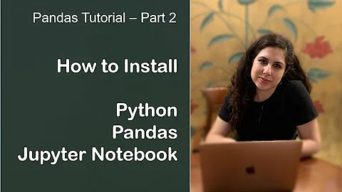 How to Install Python, Pandas and Jupyter Notebook on Windows 11