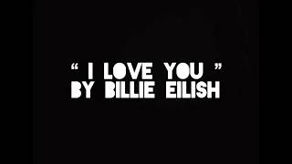 Billie Eilish- I Love You Lyric Video | Cover By Laela Giovanna