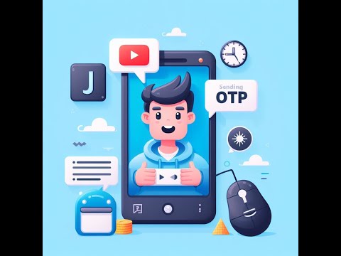 "Secure OTP Generation and Verification using Java: A Step-by-Step Guide"