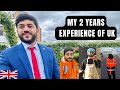 Sharing my 2 years experience of uk 