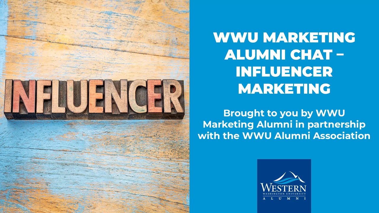 WWU Marketing Alumni Chat – Influencer Marketing