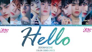 [CORRECT] ZEROBASEONE (제로베이스원) 'HELLO Lyrics (제로베이스원 'HELLO 가사) (Color Coded Lyrics)