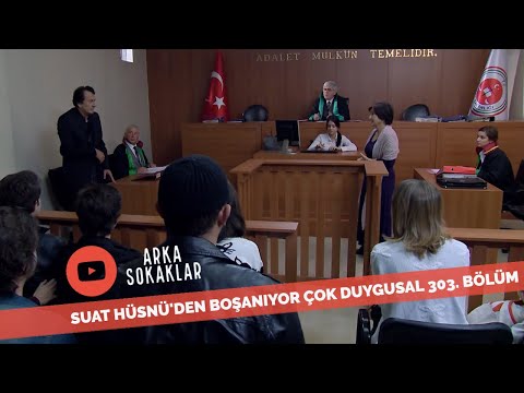 Suat Hüsnü'den Boşanıyor Mahkemede Duygusal Anlar 303. Bölüm