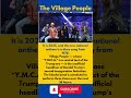 How Village People went from Disco 1.0 to Trump 2.0