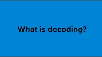 Phonics Jargon | What is decoding?