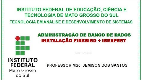 Instalação Firebird + IBExpert