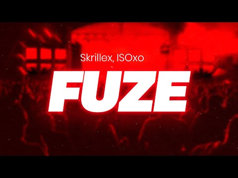 Skrillex - FUZE (ft. ISOxo) (lyrics/letra)