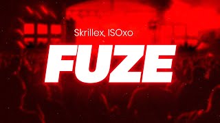 Skrillex  Fuze ft Isoxo sletra