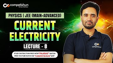 8 Equivalent resistance of Series & Parallel combination | Current Electricity |JEE Mains & Advanced