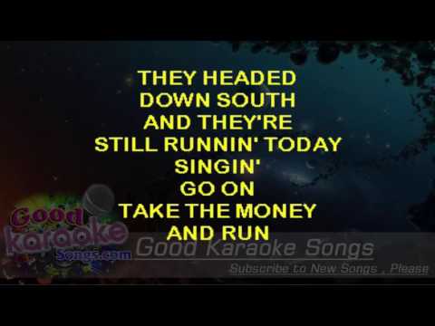 Take The Money And Run - Steve Miler Band (Lyrics Karaoke) [ Goodkaraokesongs.com ]