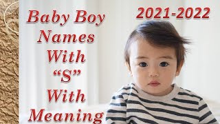 Indian Baby Boy Names with S ,Beautiful Boy names with S with Meaning