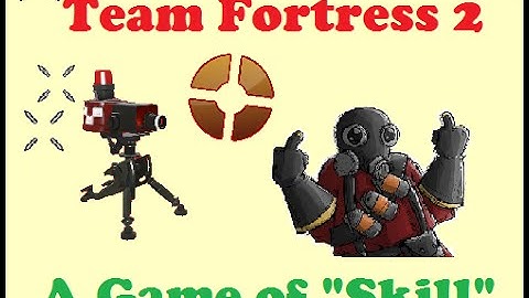 TF2: A Game of Skill