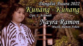 KUNANG - KUNANG Cipt. S. Achmadi ( Cover By - Nayra Ramon )