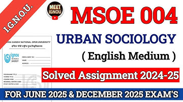 MSOE 004 Solved Assignment 2024-25 // Urban Sociology // #msoe004_assignment #msoe004_ignou #msoe