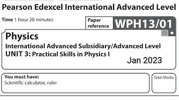 IAL Physics Unit 3 January 2023 Question Paper solution Edexcel IAL WPH13/01 (Physics U3)