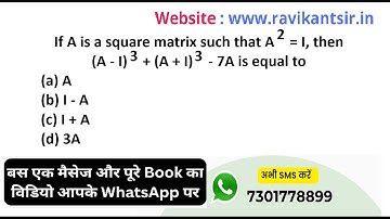 If A is a square matrix such that A^2 = I, then (A - I)^3 + (A + I)^3 - 7A is equal to