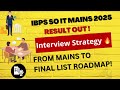 IBPS SO IT Interview 2025: Full Guide + HR & Technical Q&A