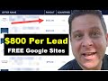 Make Money From Google Sites - Get Paid $800 Per Lead?