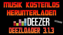 [Outdated] Musik kostenlos von Deezer herunterladen | DEEZLOADER 3.1.3 DOWNLOAD  - Durasi: 5:39. 