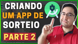 ANDROID STUDIO  - CRIANDO APLICATIVO DE SORTEIO (PARTE 2) screenshot 4