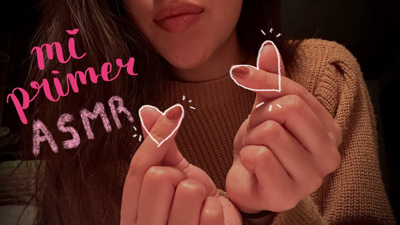 ASMR español - Mi primer ASMR (lo di todo) - YouTube