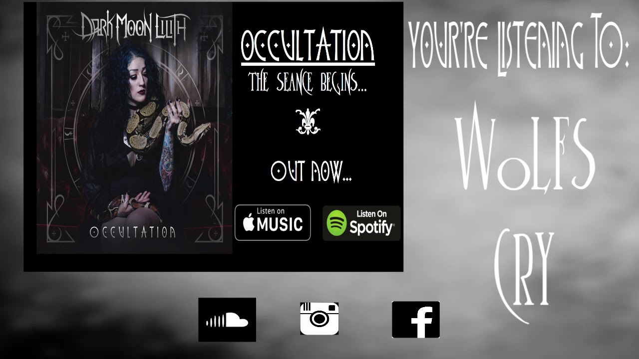 Watch Dark Moon Lilith - Wolfs Cry on YouTube Watch Dark Moon Lilith - Wolfs Cry on YouTube