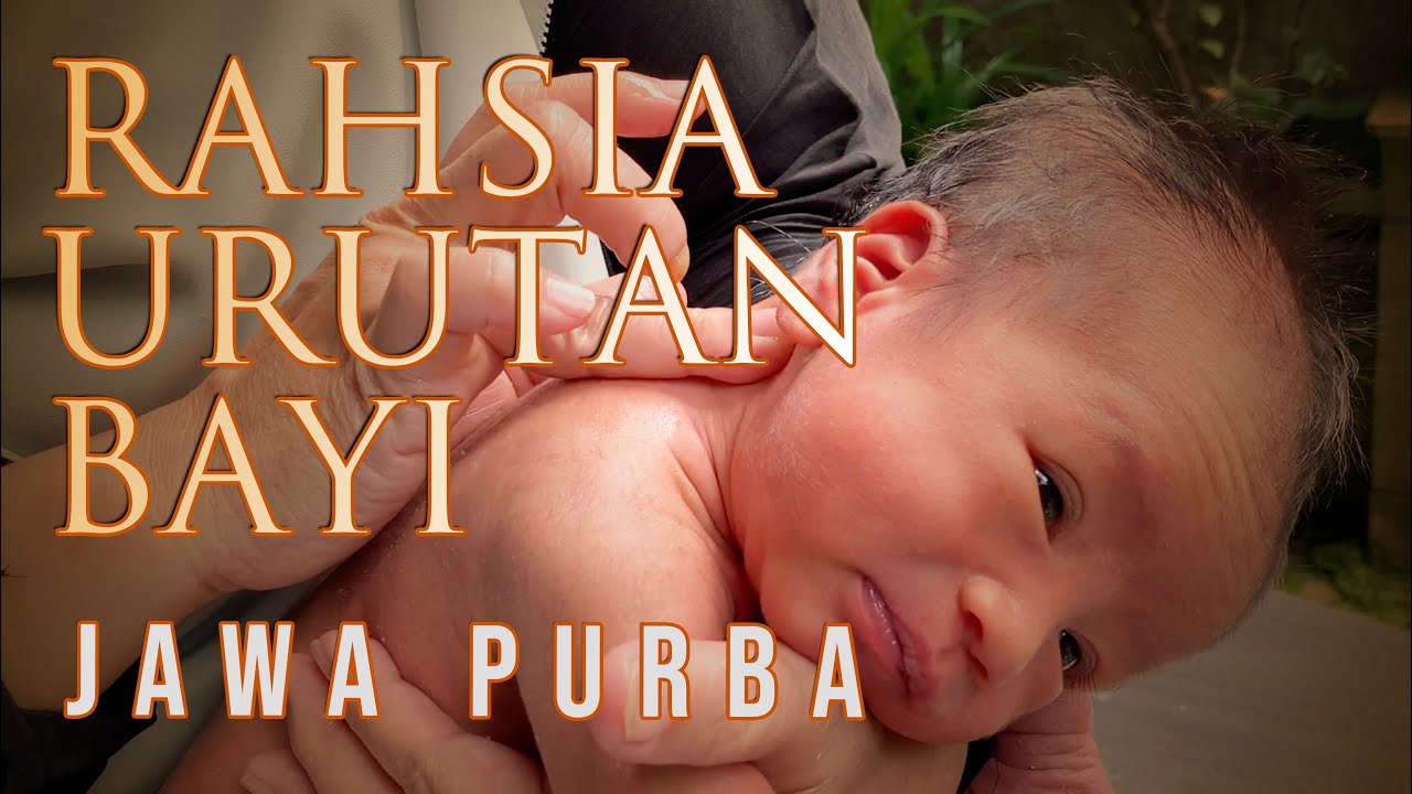 Tips Berpantang Rahsia Mengurut Bayi Jawa Purba Youtube