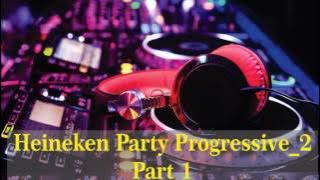 DJ untuk di mobil (Heineken Party Progressive 2 Part 1)