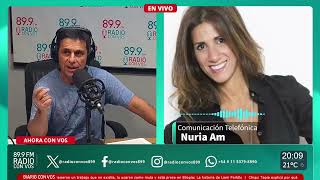 Nuria Am desde el Coloquio de Idea | Ahora Con Vos