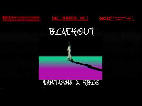Santanna041 "BLACKOUT 💨"  Feat. KBLO (VISUALIZER)