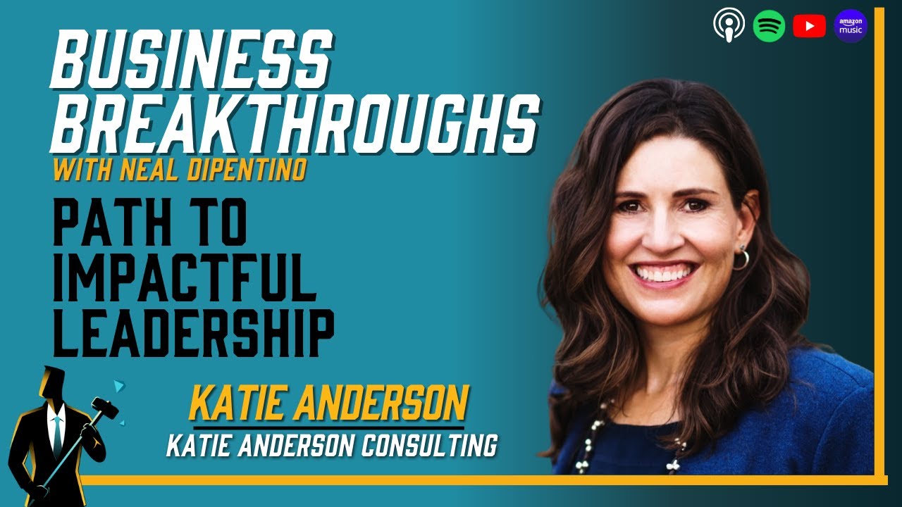 Katie R Anderson Katie Anderson's path to impactful leadership - YouTube