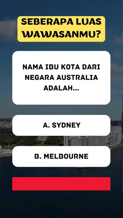 Apa nama ibu kota negara australia? #tekateki #tekatekilogika #shorts