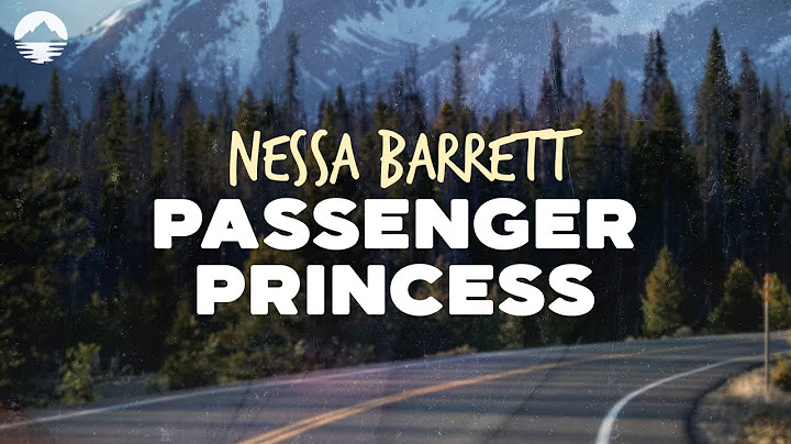 Nessa Barrett - Passenger Princess | Lyrics