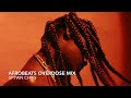 Afrobeats Overdose Mix - Tems, Rema, Burna Boy, Nonso Amadi, Wizkid, Arya Starr, Kizz Daniel, Oxlade