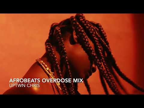 Afrobeats Overdose Mix - Tems, Rema, Burna Boy, Nonso Amadi, Wizkid, Arya Starr, Kizz Daniel, Oxlade