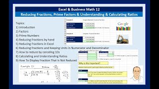 Excel & Business Math 12: Reducing Fractions, Prime Factors and Understanding & Calculating Ratios