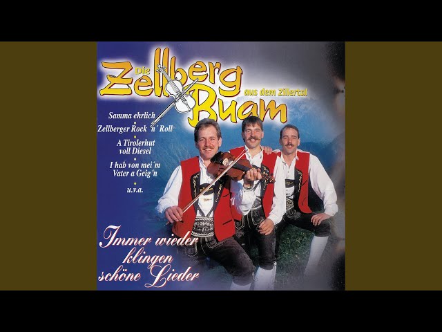 Zellberg Buam - Immer wieder klingen schöne Lieder