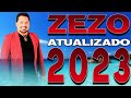 ZEZO ATUALIZADO 2023 - ZEZO CD NOVO 2023 - ZEZO 2023 -ZEZO CD COMPLETO 2023
