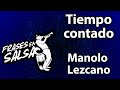 Tiempo Contado Letra - Manolo Lezcano (Frases en Salsa)