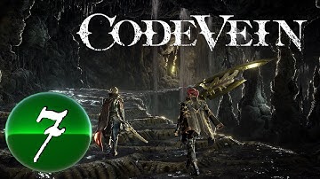 Code Vein Revisited -- PART 7 -- Dried-up Trenches