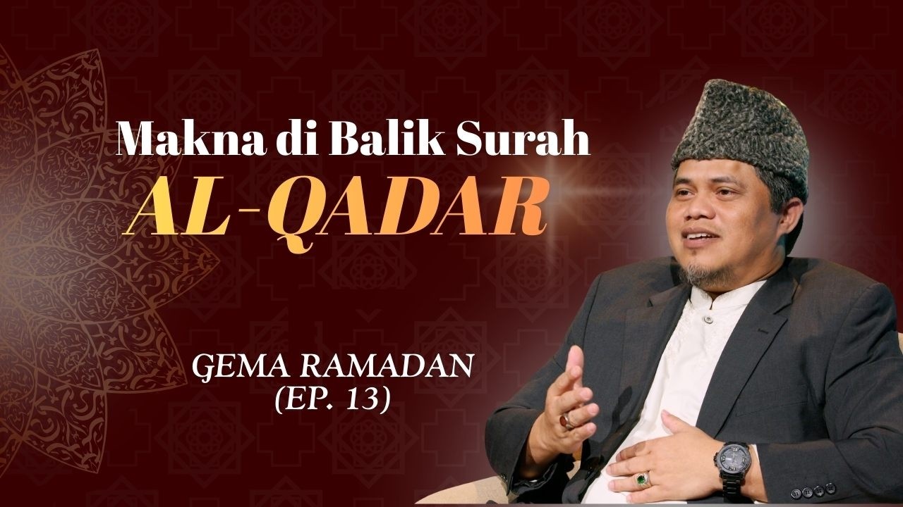 GEMA RAMADHAN - SURAH AL-QADAR