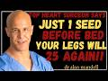 Over 70? Take THIS #1 Seed to Boost Blood Flow in Your Legs 1,0000x (Doctors Are Shocked) | Mandell