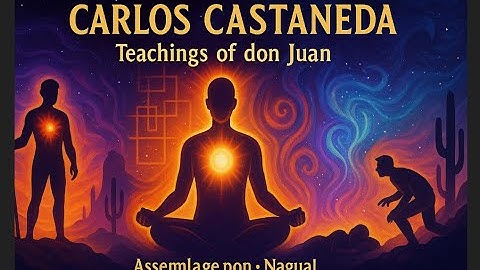 THE TEACHINGS OF DON JUAN - BY CARLOS CASTANEDA