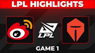 WBG vs TES Highlights Game 1 | LPL 2026 Split 2 | Weibo Gaming vs Top Esports