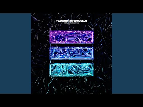 Putar Fever - Two Door Cinema Club