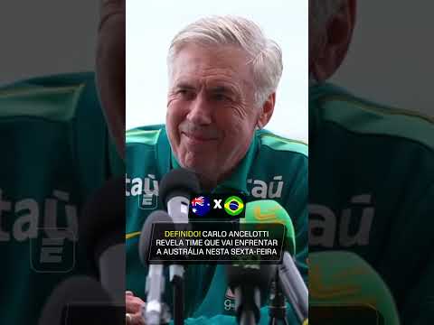 FAVOR, NÃO ACOSTUMAR! 😂 ANCELOTTI REVELOU OS 11 TITULARES PARA AUSTRÁLIA X BRASIL #shorts