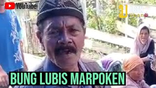 BUNG LUBIS MARPOKEN