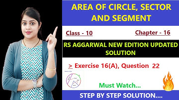 RS Aggarwal Class 10 ex 16a q 22 | area related to circles class 10 solutions #maths #class10