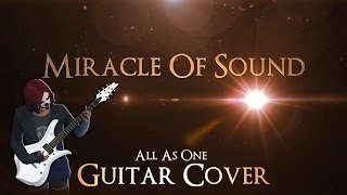Vignette de la vidéo "Miracle Of Sound - All As One (Guitar Cover + Tabs)"